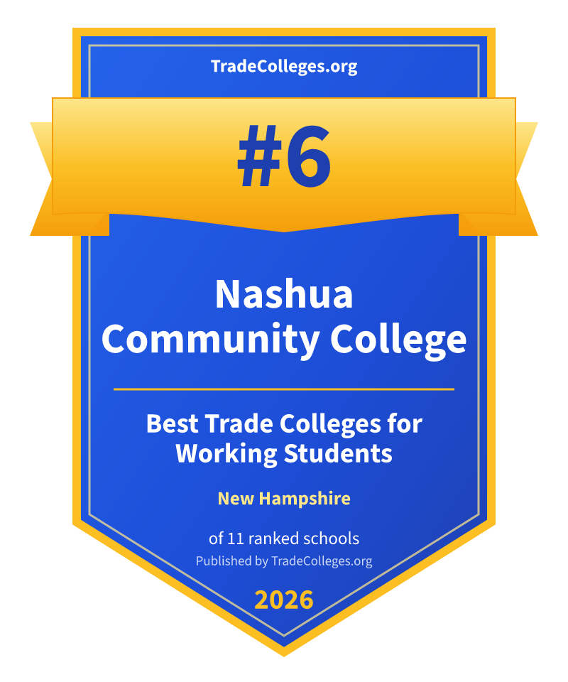 Nashua Community College — #6 of 11 ranked trade colleges for working students in New Hampshire, TradeColleges.org 2026