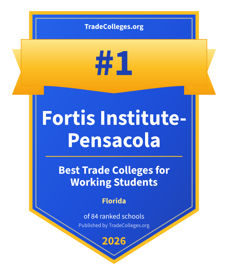 Fortis Institute-Pensacola — #1 of 84 ranked trade colleges for working students in Florida, TradeColleges.org 2026