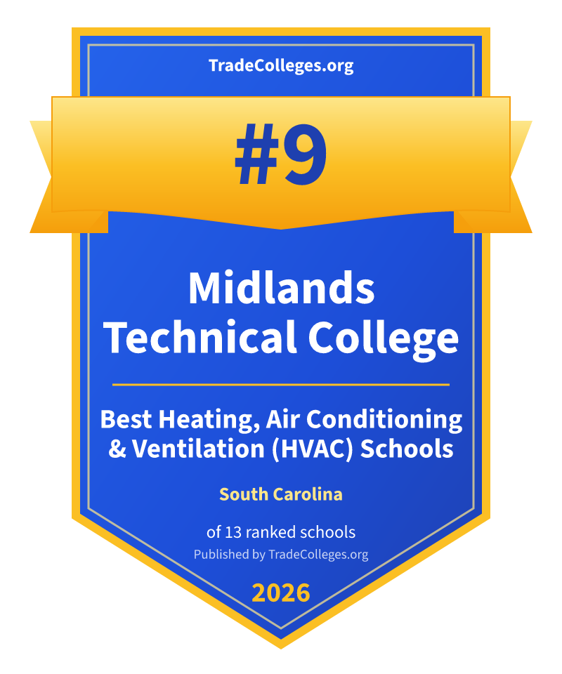 Midlands Technical College — #9 of 13 ranked heating, air conditioning & ventilation (hvac) schools in South Carolina, TradeColleges.org 2026