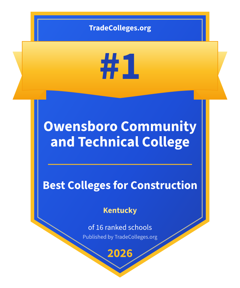 Owensboro Community and Technical College — #1 of 16 ranked colleges for construction in Kentucky, TradeColleges.org 2026