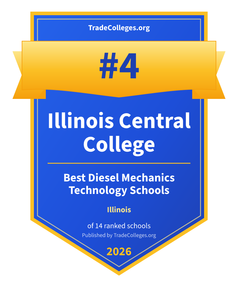 Illinois Central College — #4 of 14 ranked diesel mechanics technology schools in Illinois, TradeColleges.org 2026