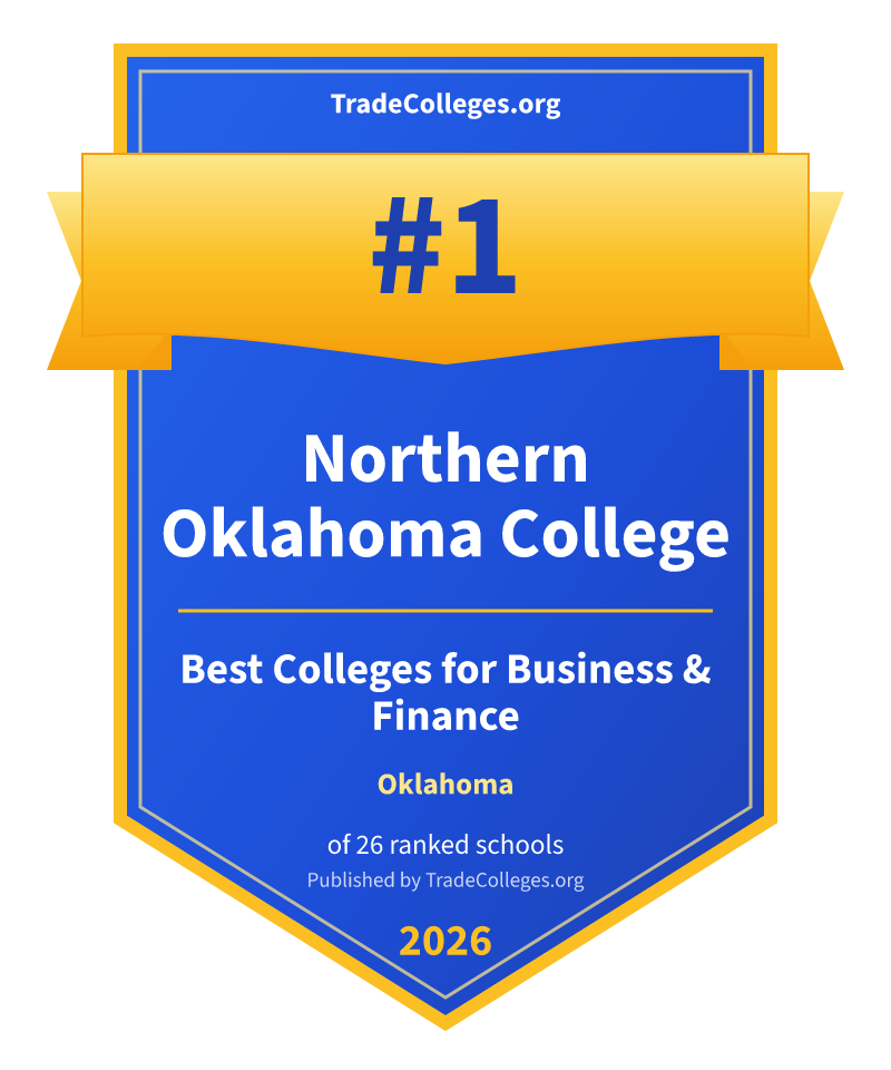 Northern Oklahoma College — #1 of 26 ranked colleges for business & finance in Oklahoma, TradeColleges.org 2026