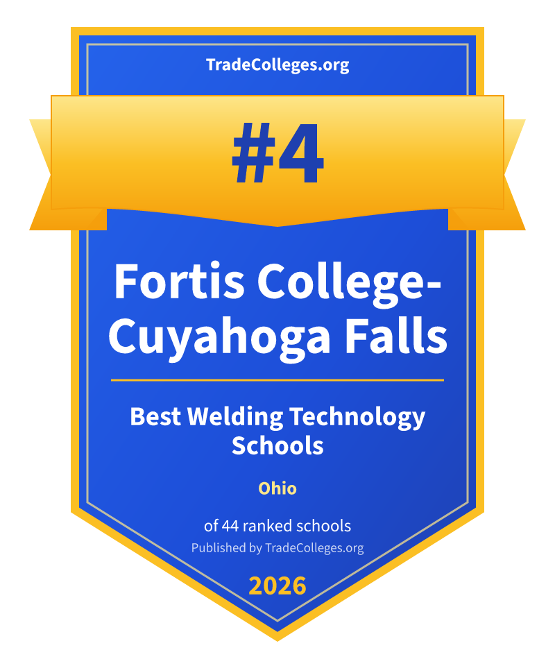 Fortis College-Cuyahoga Falls — #4 of 44 ranked welding technology schools in Ohio, TradeColleges.org 2026