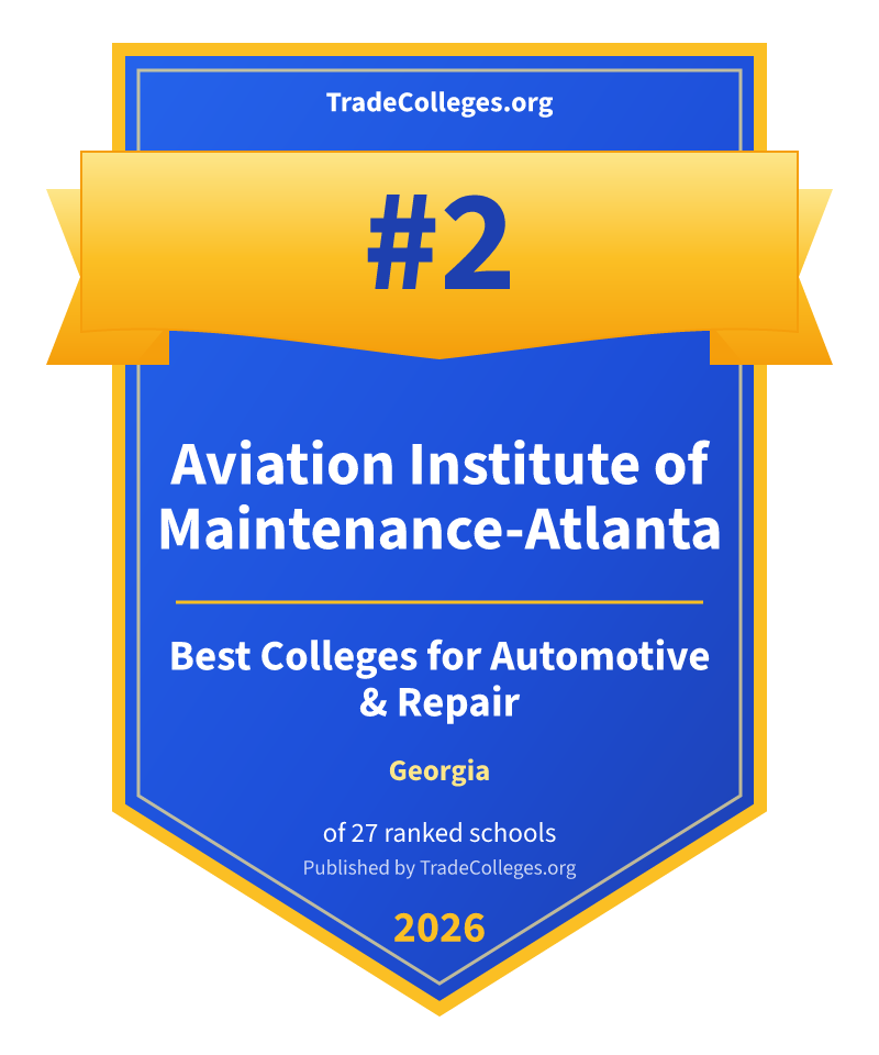 Aviation Institute of Maintenance-Atlanta — #2 of 27 ranked colleges for automotive & repair in Georgia, TradeColleges.org 2026