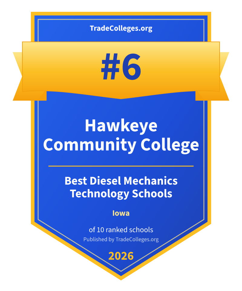 Hawkeye Community College — #6 of 10 ranked diesel mechanics technology schools in Iowa, TradeColleges.org 2026