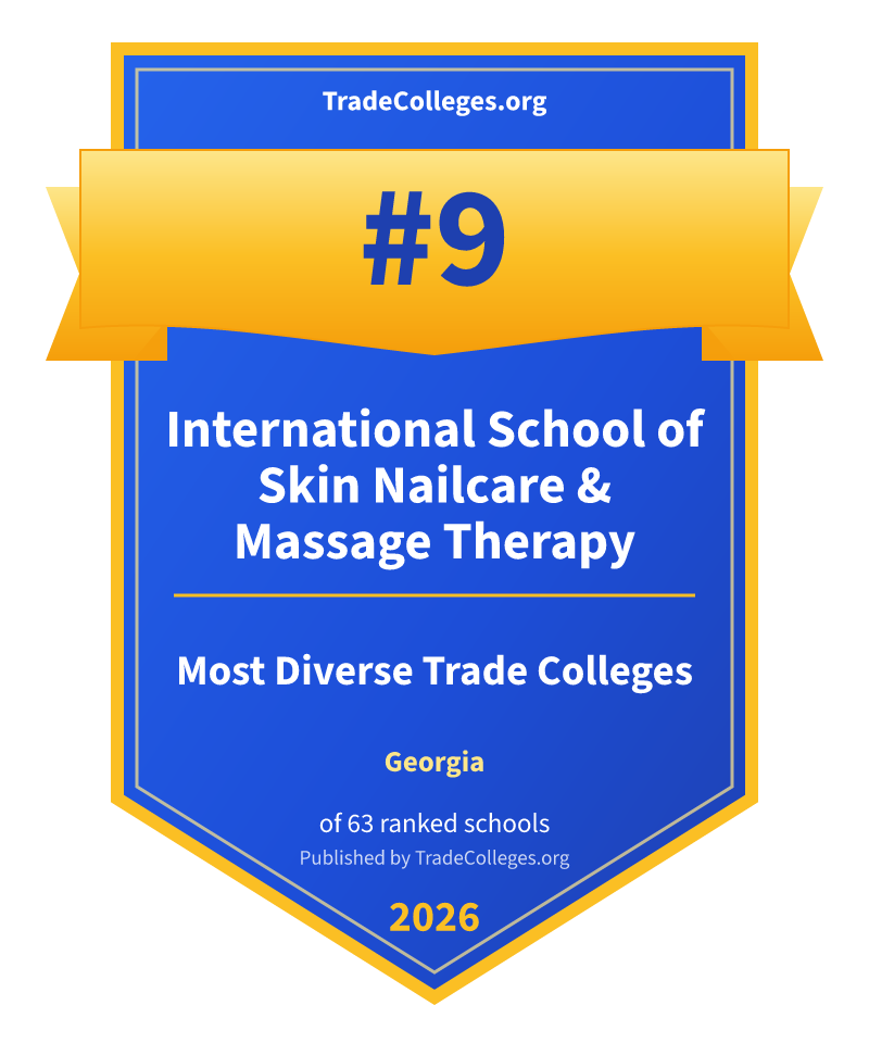 International School of Skin Nailcare & Massage Therapy — #9 of 63 ranked most diverse trade colleges in Georgia, TradeColleges.org 2026